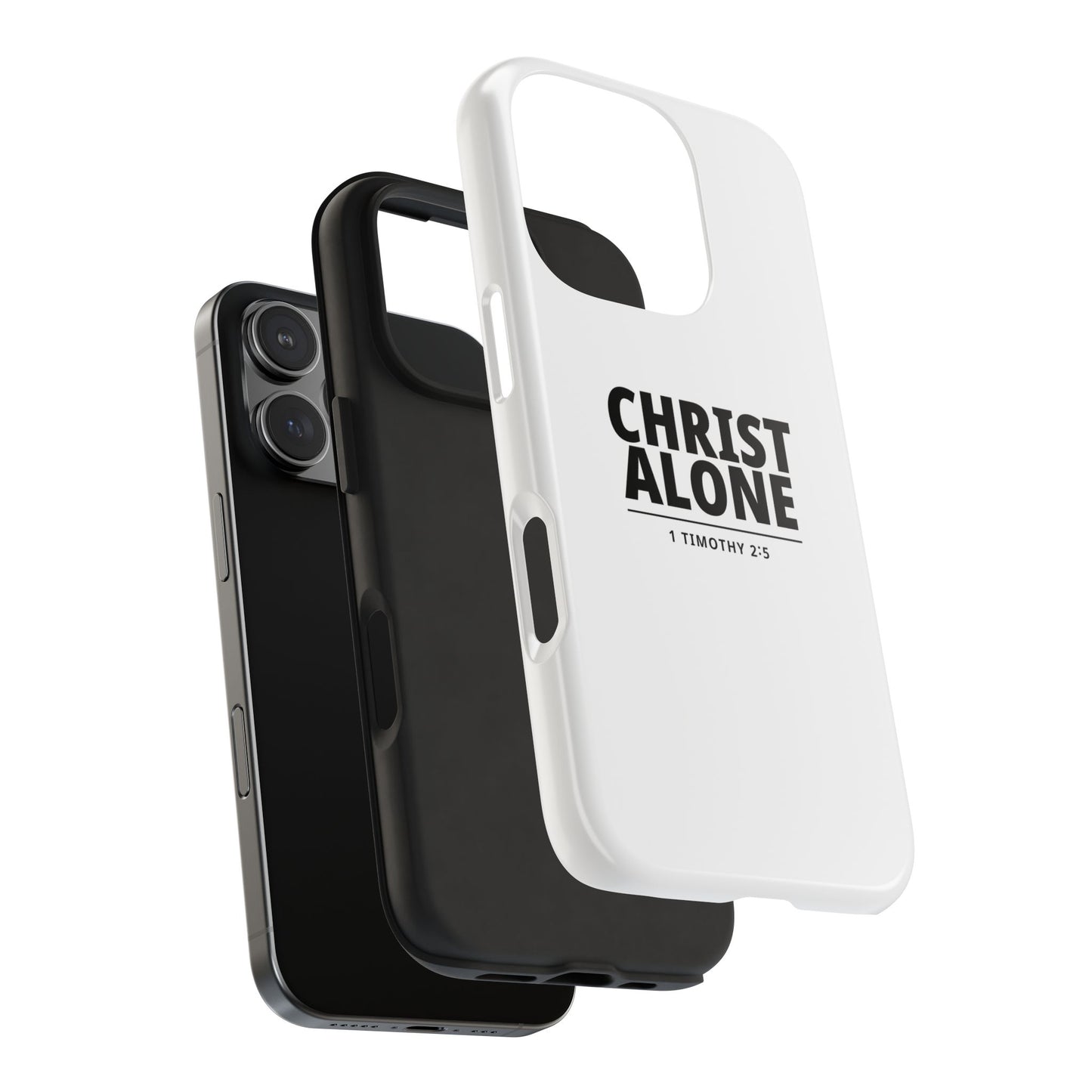 Tough Phone Case — “Christ Alone” Scripture iPhone Case (1 Timothy 2:5)