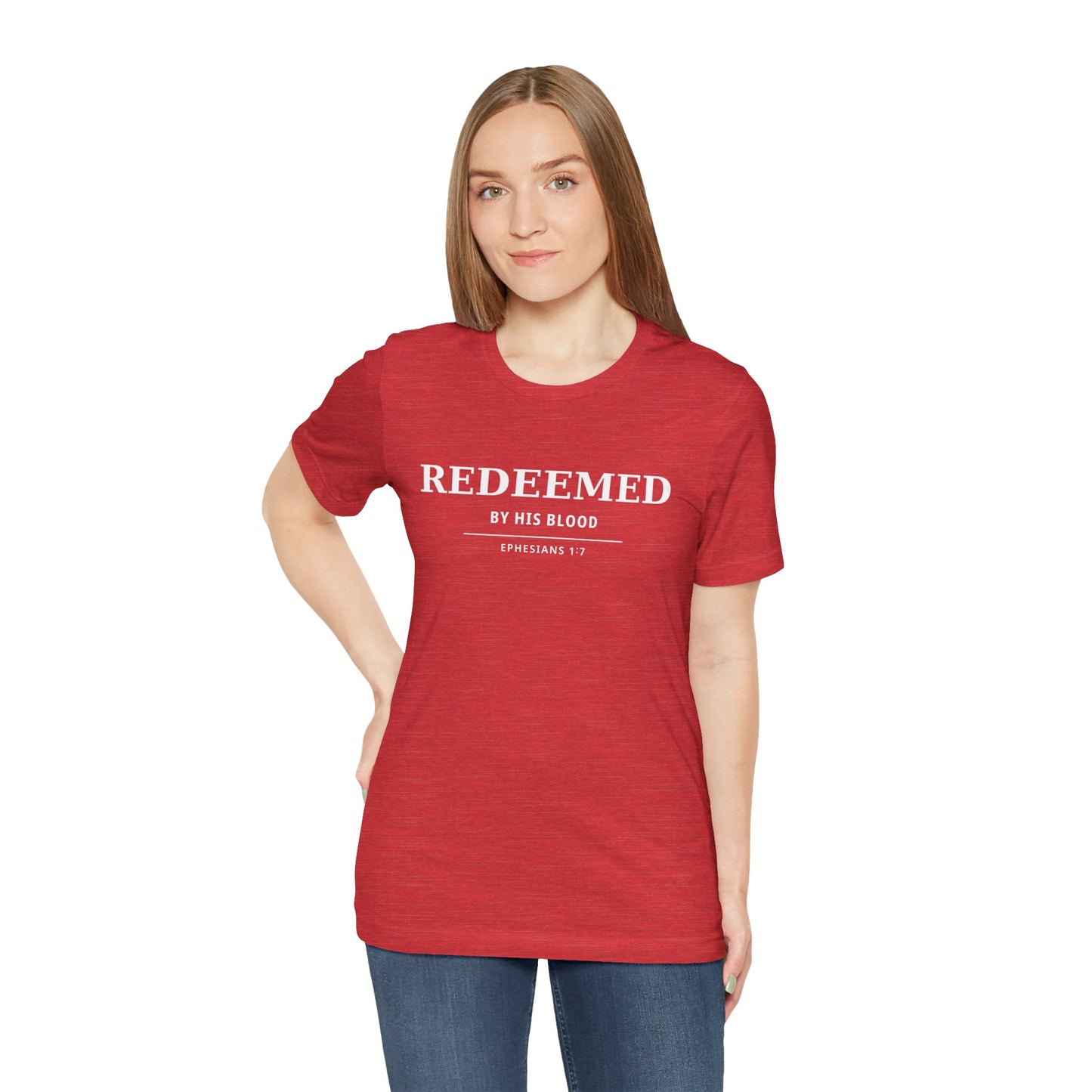 Redeemed T‑Shirt — "Redeemed by His Blood" Christian Faith Tee (Ephesians 1:7)