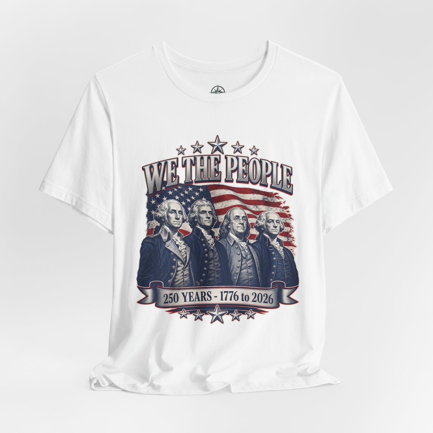 We The People - America 250 Years T-Shirt