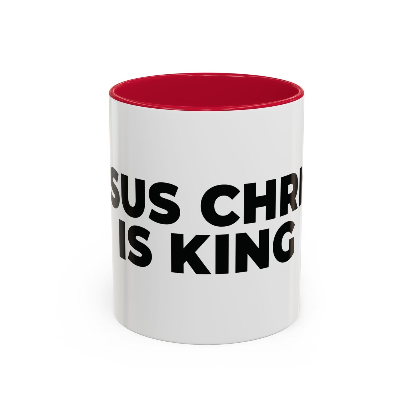 Jesus Christ Is King Coffee Mug — Black-Trim Ceramic 11oz & 15oz