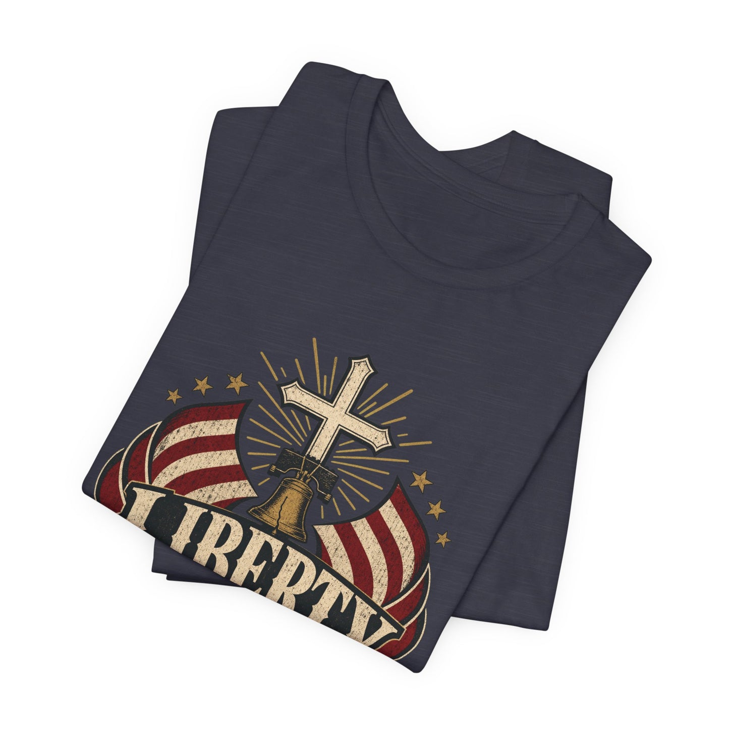 Liberty Under God T-Shirt — Patriotic Christian Tee