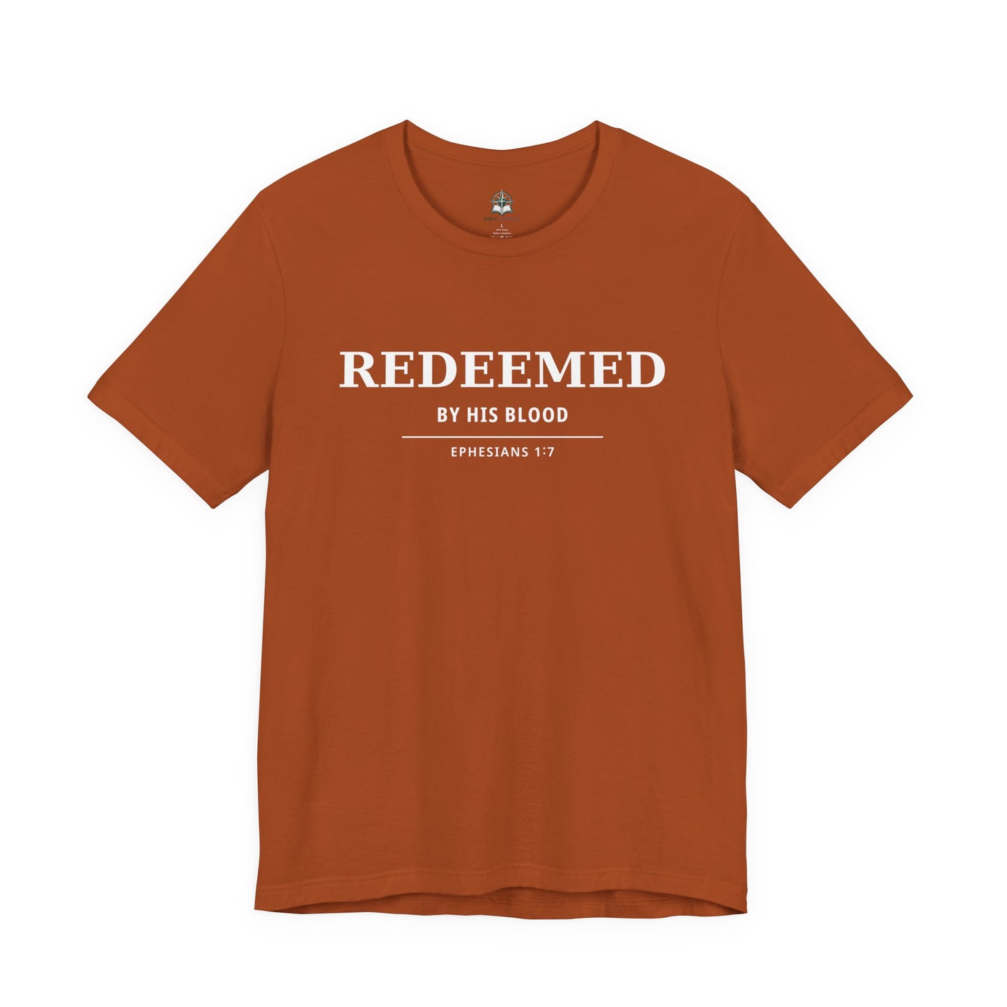 Redeemed T‑Shirt — "Redeemed by His Blood" Christian Faith Tee (Ephesians 1:7) - Bible Compass