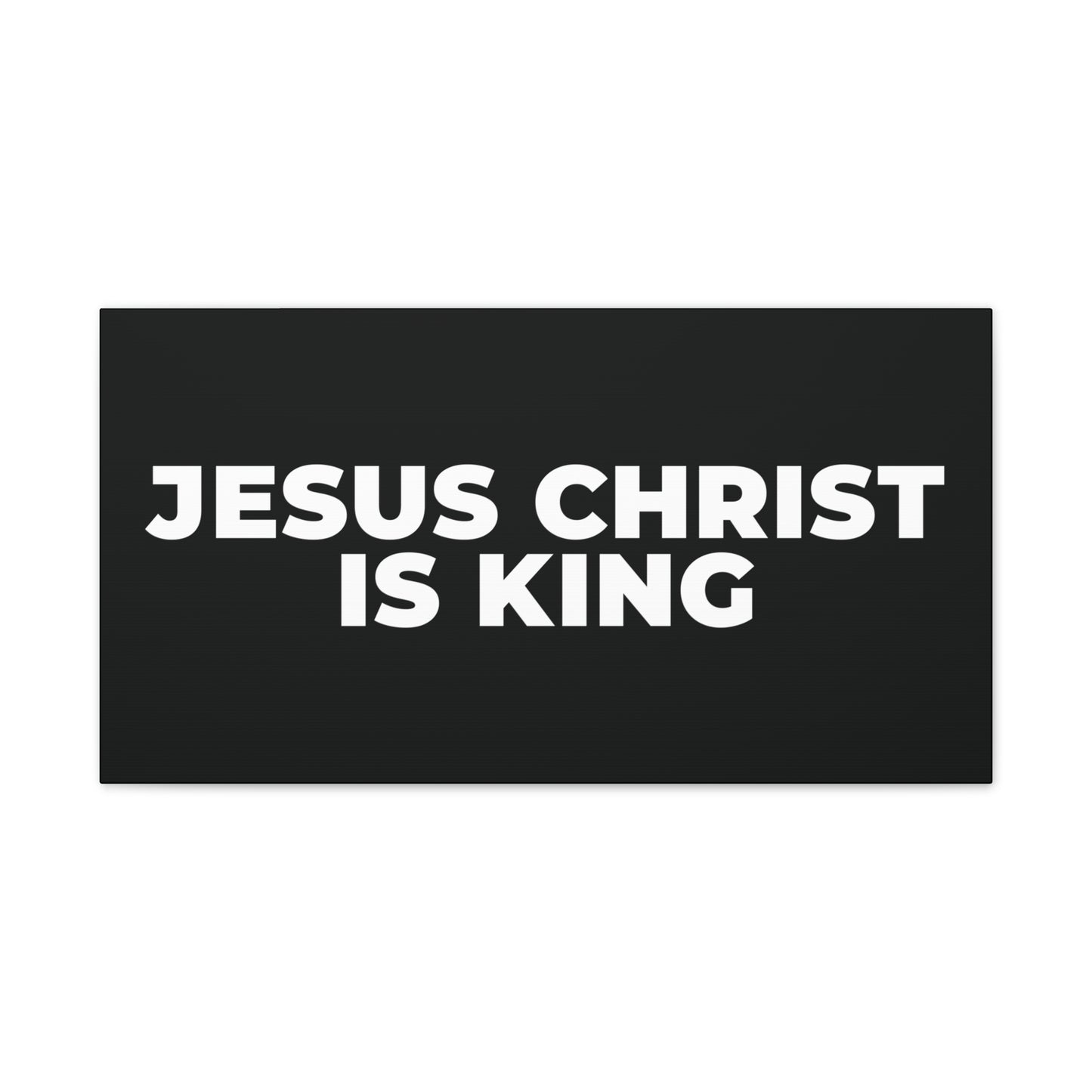 Jesus Christ Is King Canvas Wall Art — Stretched 0.75"
