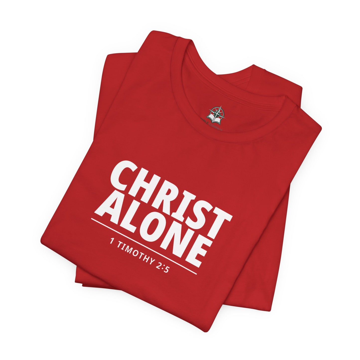 Christ Alone T-Shirt — Christian Faith Tee (1 Timothy 2:5)