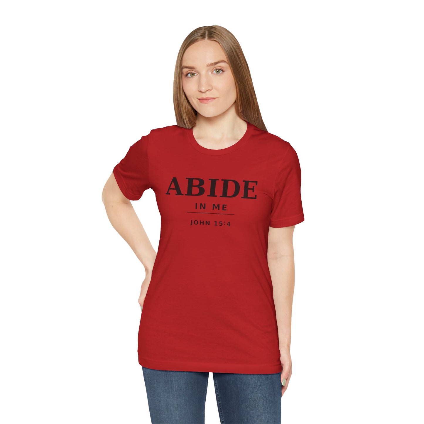 "Abide In Me" -John 15:4 Christian T-Shirt – Faith Tee