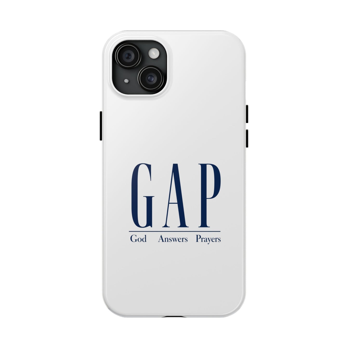 GAP (God Answers Prayers) Christian Protective Phone Cover - Tough Phone Case