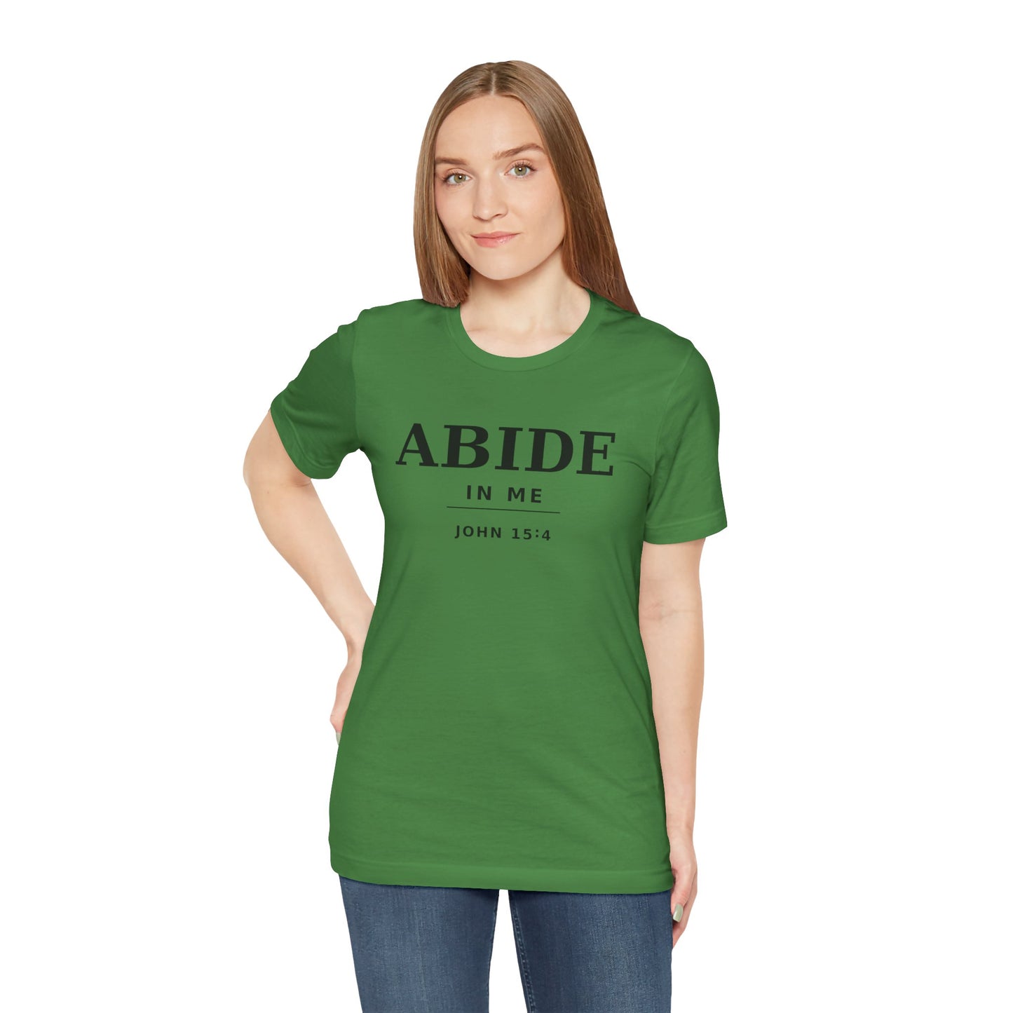 "Abide In Me" -John 15:4 Christian T-Shirt – Faith Tee