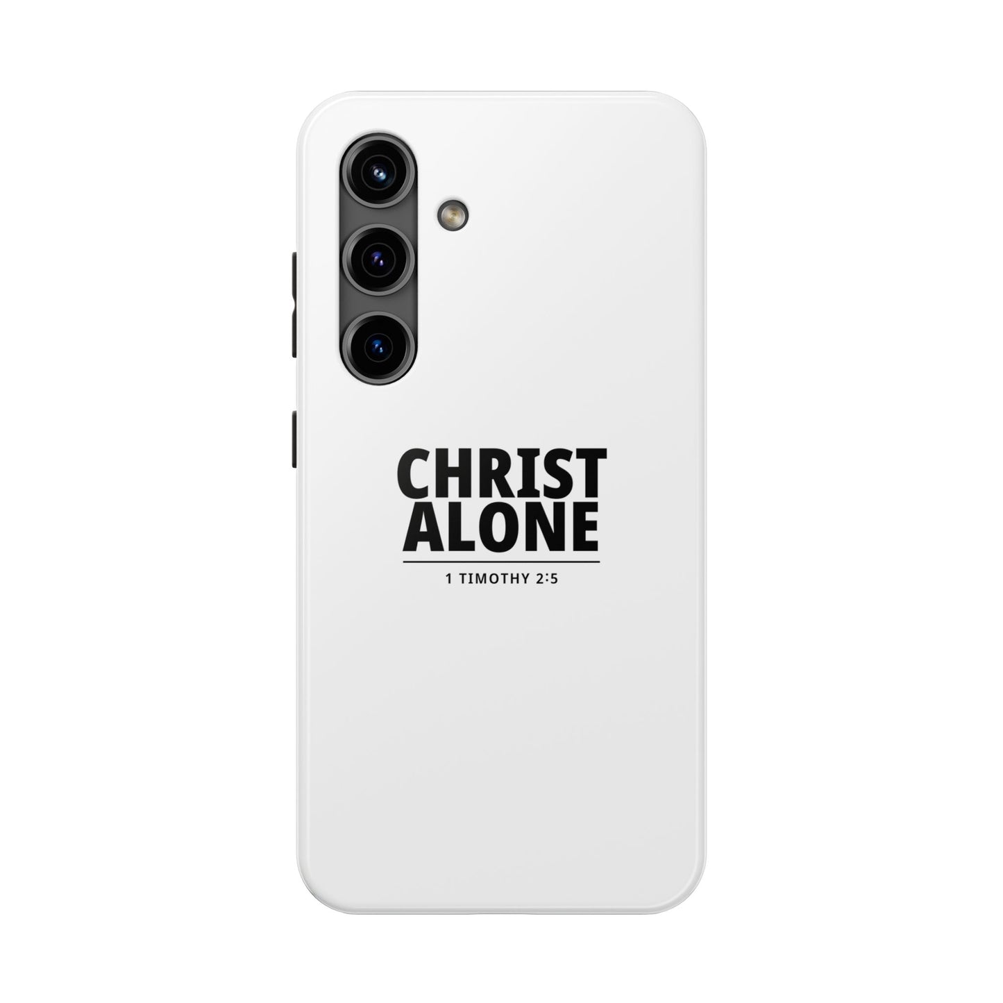 Tough Phone Case — “Christ Alone” Scripture iPhone Case (1 Timothy 2:5)