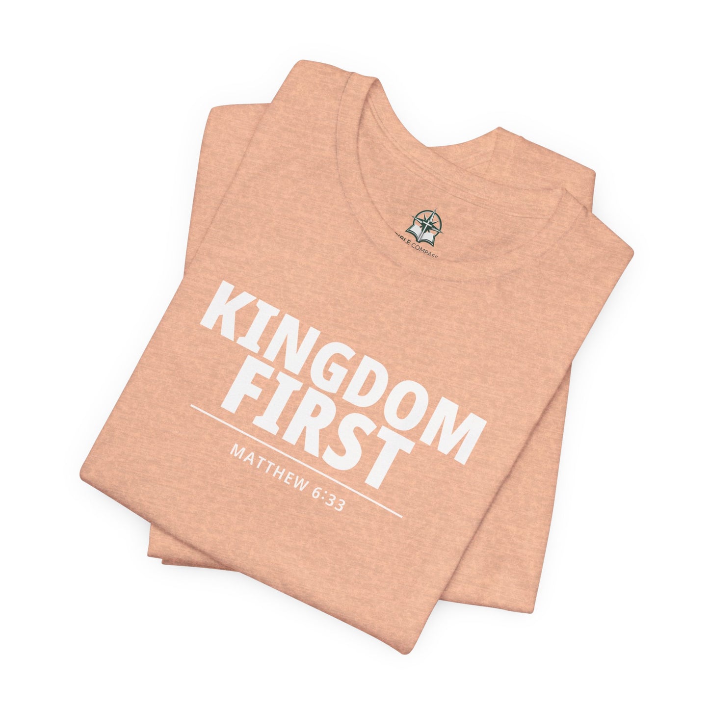 Kingdom First T‑Shirt — Matthew 6:33 Inspirational Christian Tee