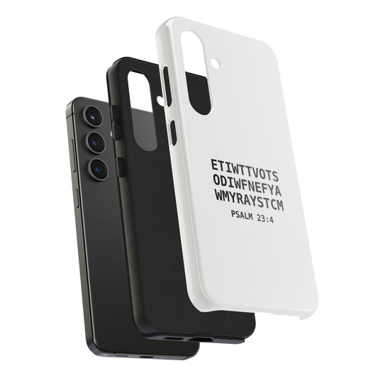 Tough Phone Case — Psalm 23:4 (First letter of every word of Psalm 23:4) - Bible Compass
