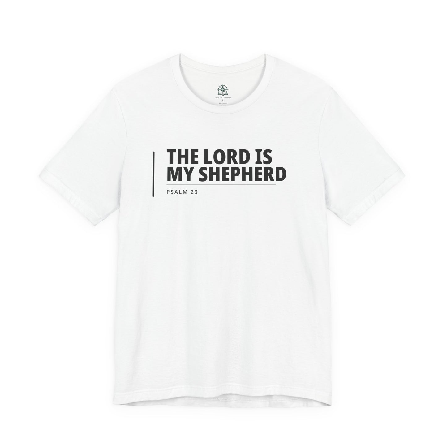 The Lord Is My Shepherd T‑Shirt — Psalm 23 Tee - Bible Compass