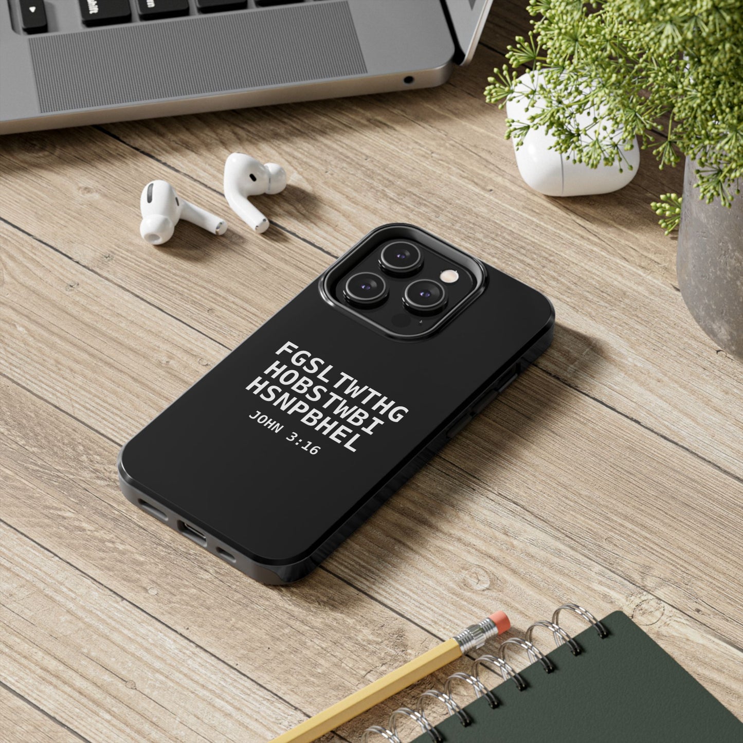Tough Phone Case — John 3:16 (First letter of every word)