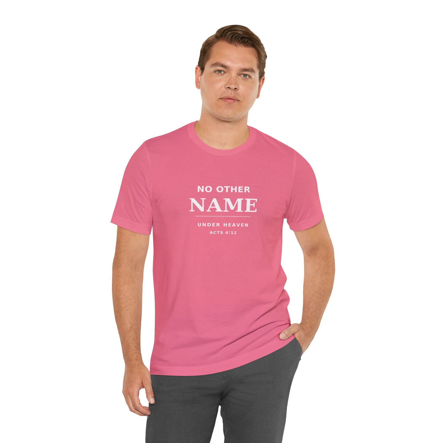 No Other Name Under Heaven — Christian T-Shirt (Acts 4:12)
