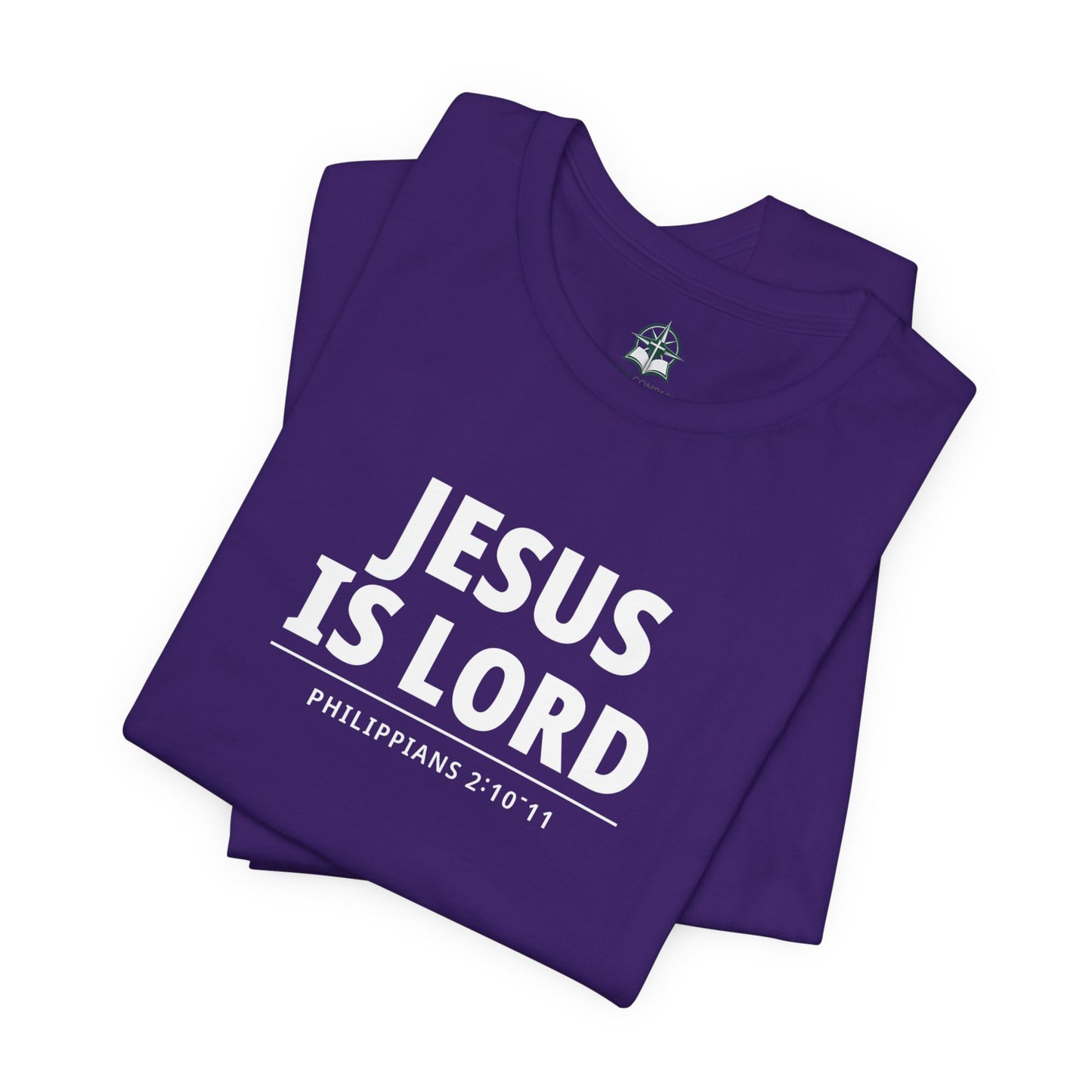 "Jesus Is Lord" -Philippians 2:10-11 | Christian T-Shirt