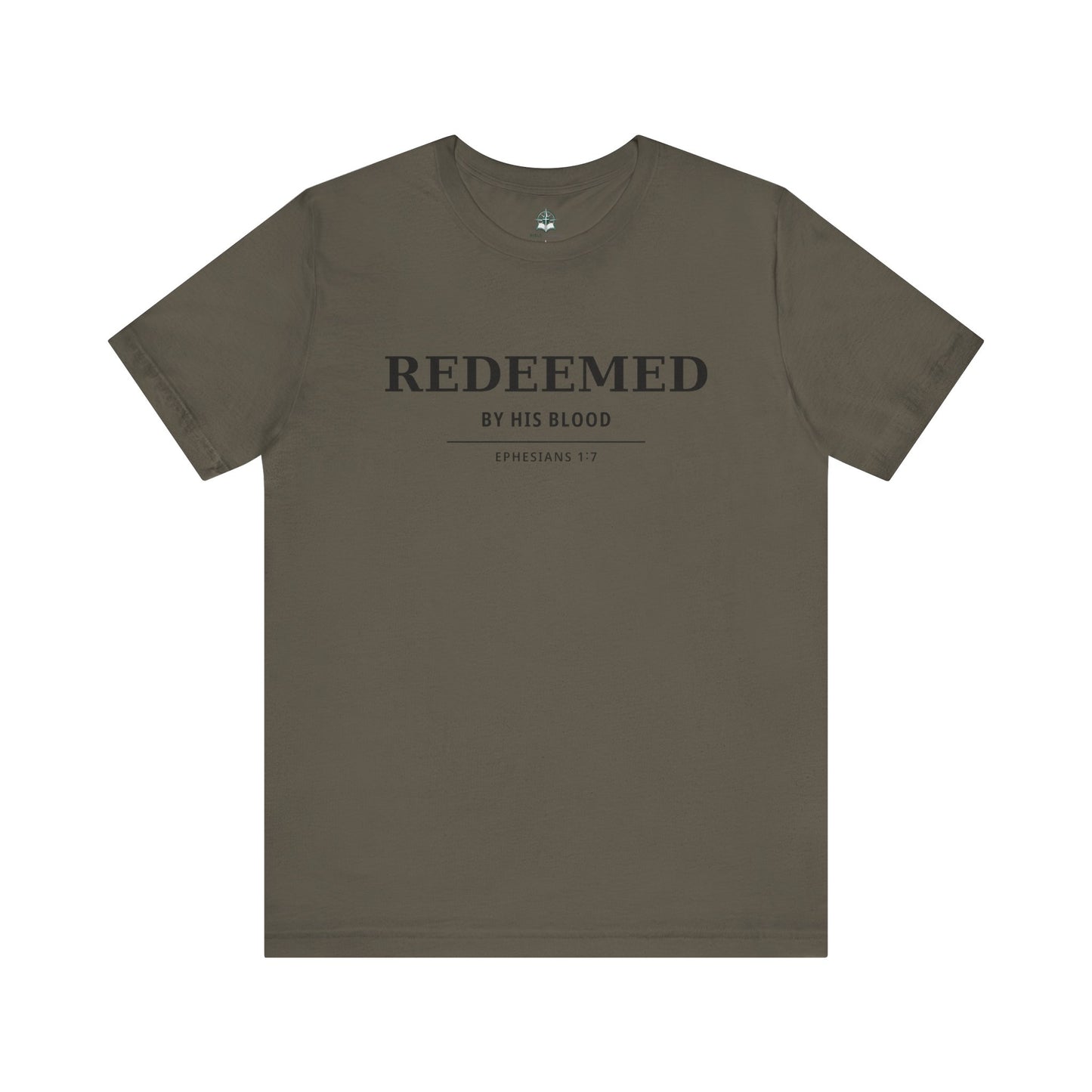 Redeemed T‑Shirt — "Redeemed by His Blood" Christian Faith Tee (Ephesians 1:7)
