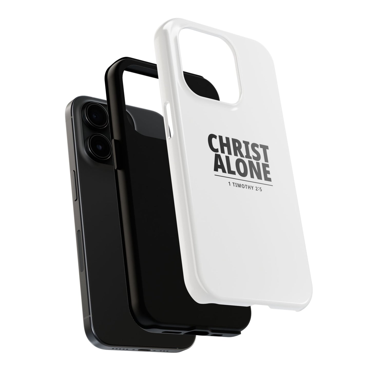 Tough Phone Case — “Christ Alone” Scripture iPhone Case (1 Timothy 2:5)