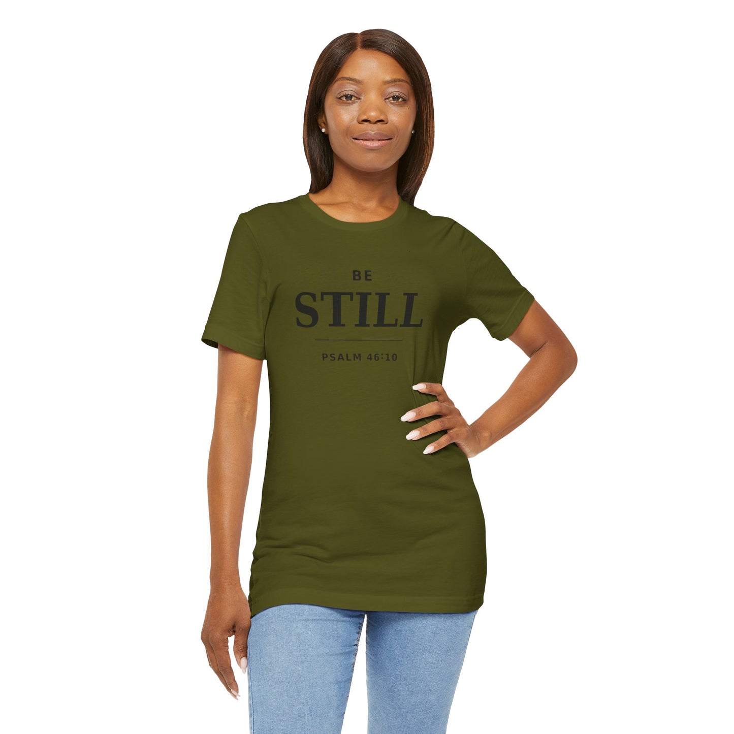 "Be Still" -Psalm 46:10 T-Shirt | Christian Tee