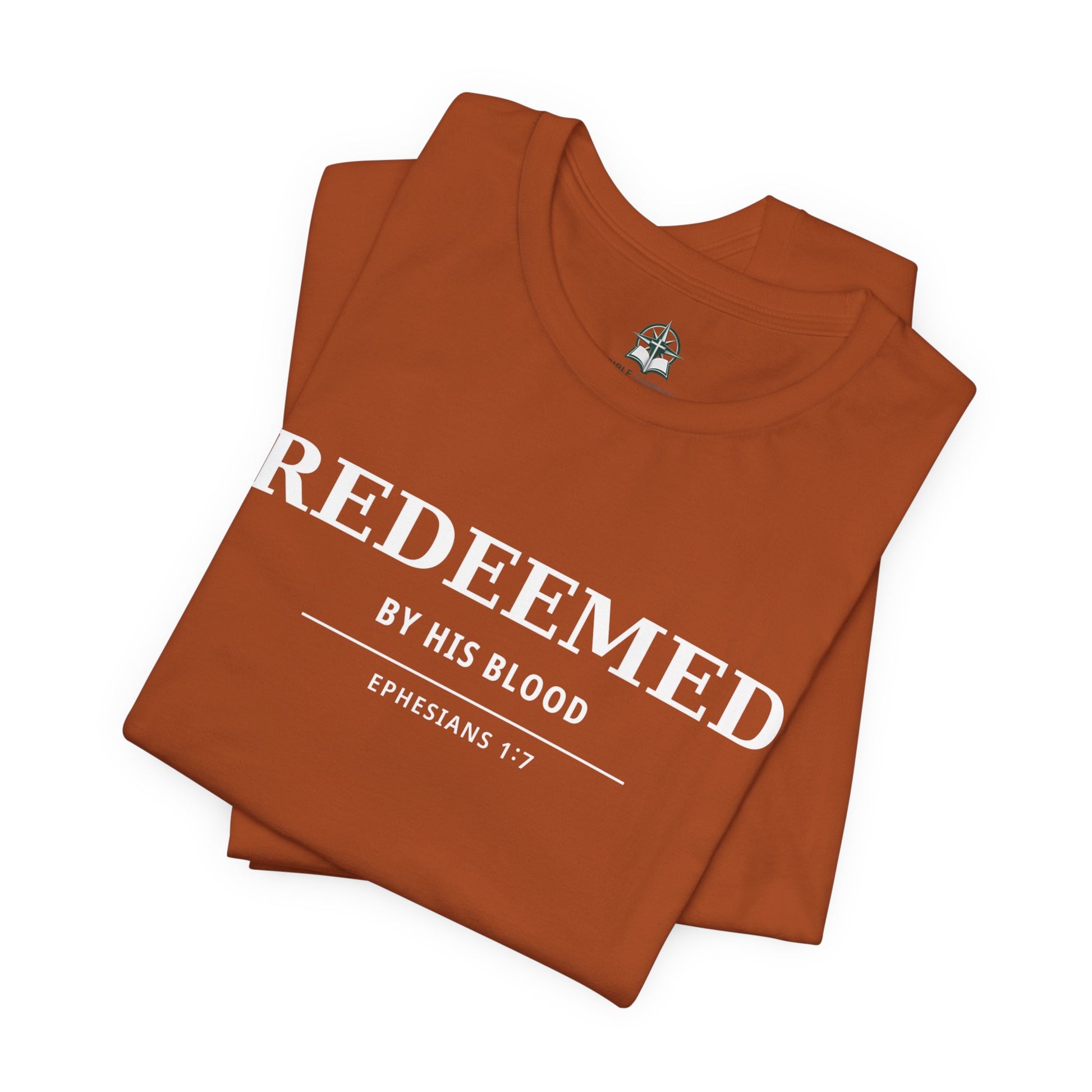 Redeemed T‑Shirt — "Redeemed by His Blood" Christian Faith Tee (Ephesians 1:7) - Bible Compass