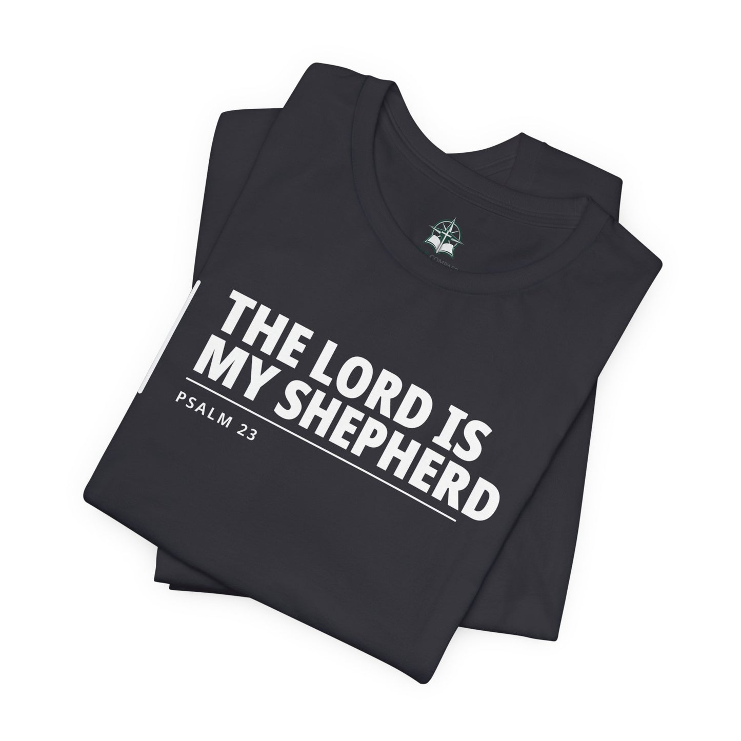 The Lord Is My Shepherd T‑Shirt — Psalm 23 Tee