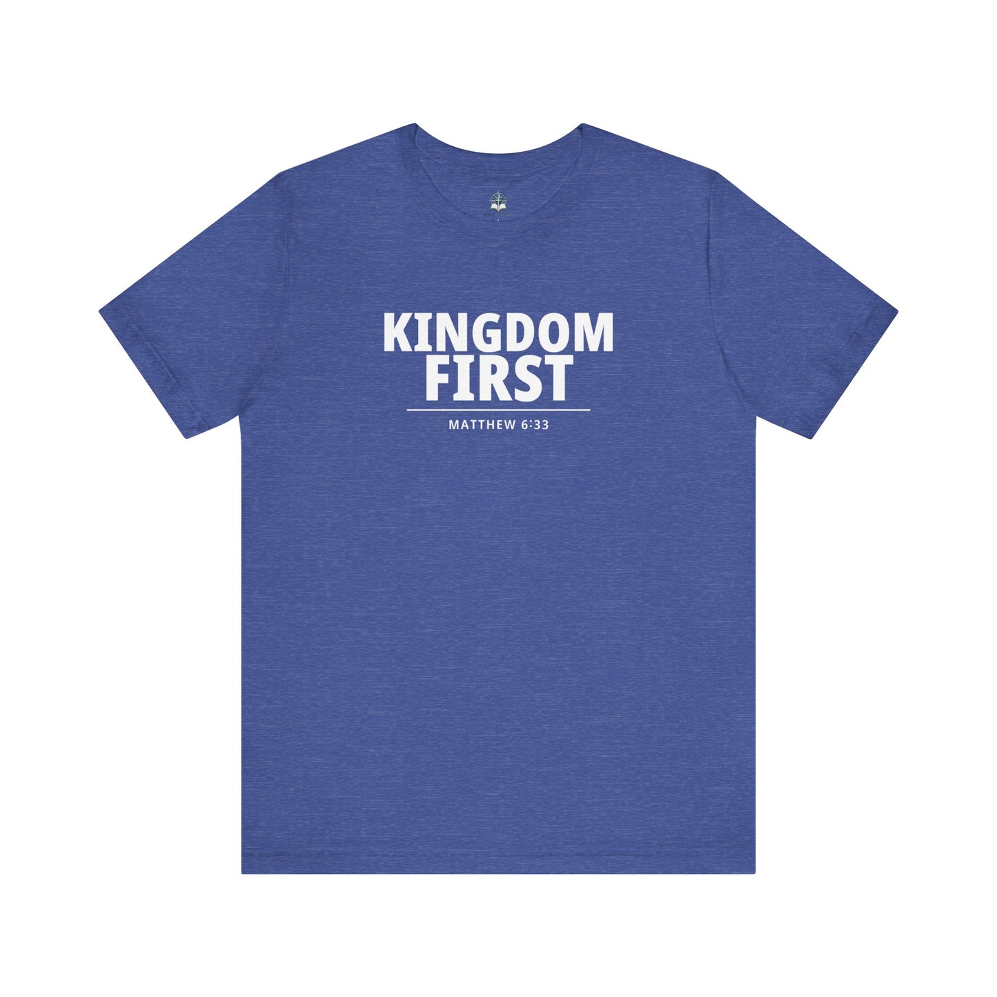 Kingdom First T‑Shirt — Matthew 6:33 Inspirational Christian Tee
