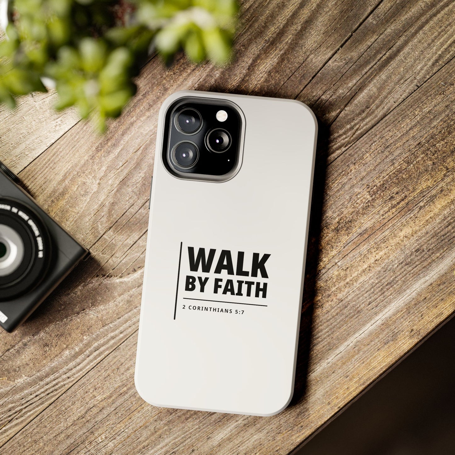 Walk by Faith Tough Phone Case — 2 Corinthians 5:7 Christian Phone Cover