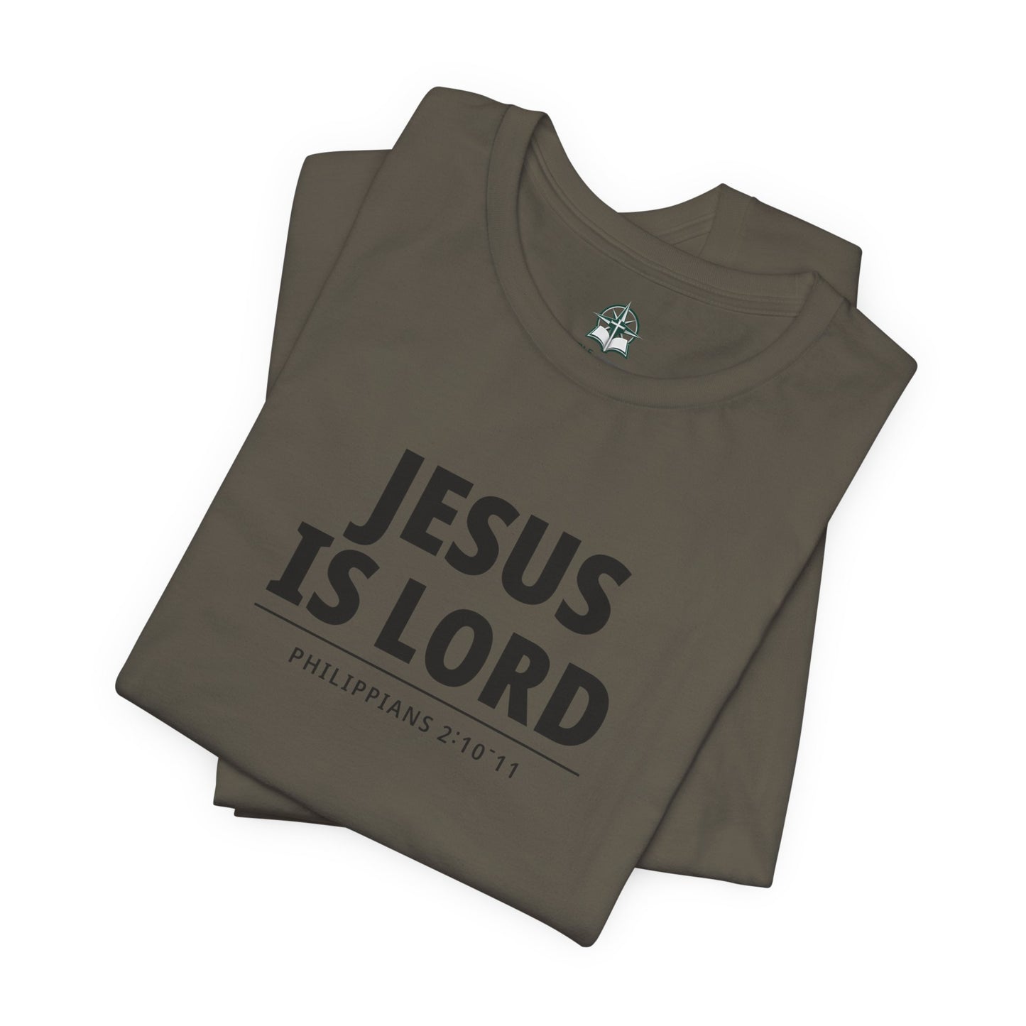 "Jesus Is Lord" -Philippians 2:10-11 | Christian T-Shirt