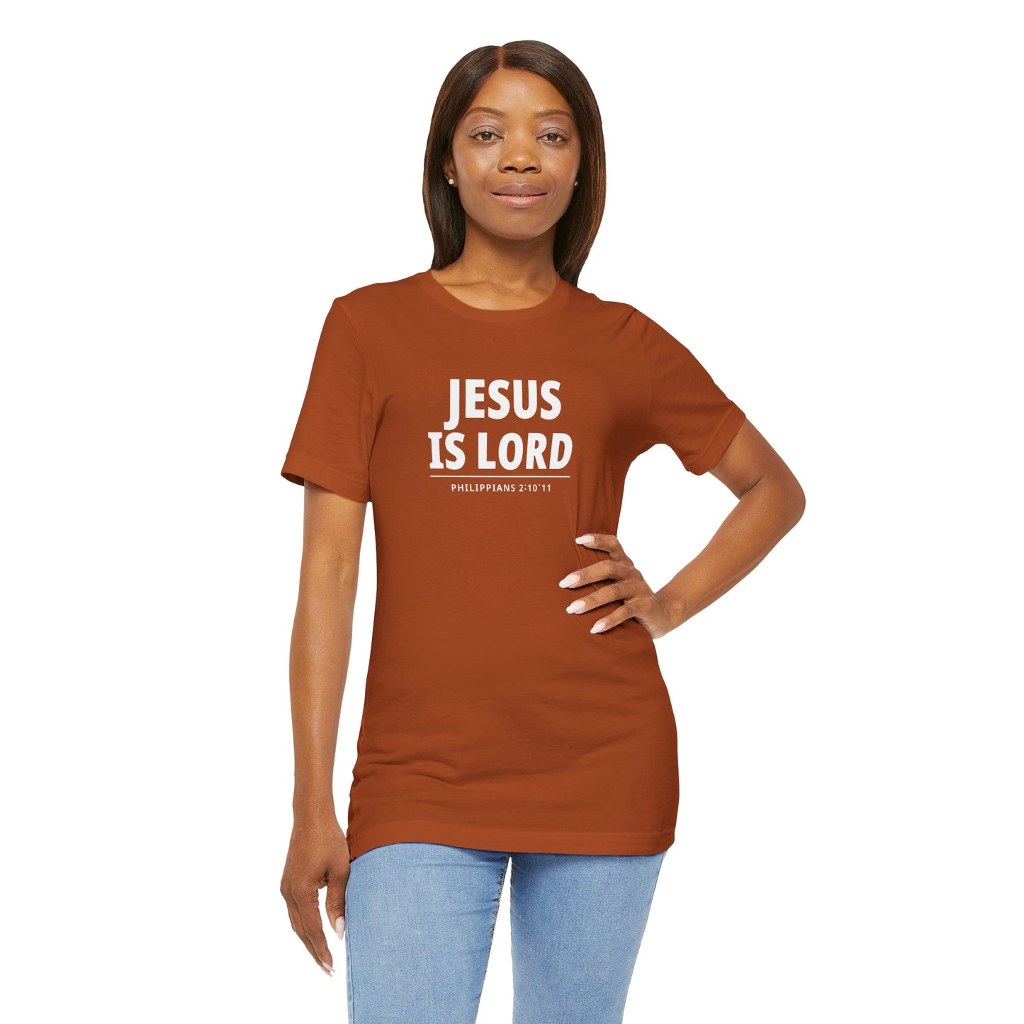 "Jesus Is Lord" -Philippians 2:10-11 | Christian T-Shirt