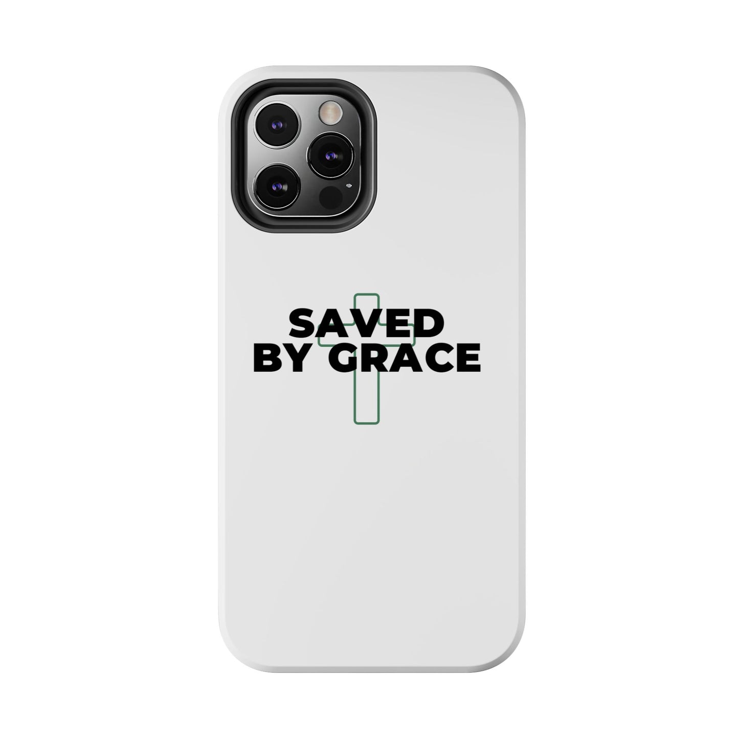 Saved By Grace Tough Phone Case — Christian Cross Protective Phone Cover