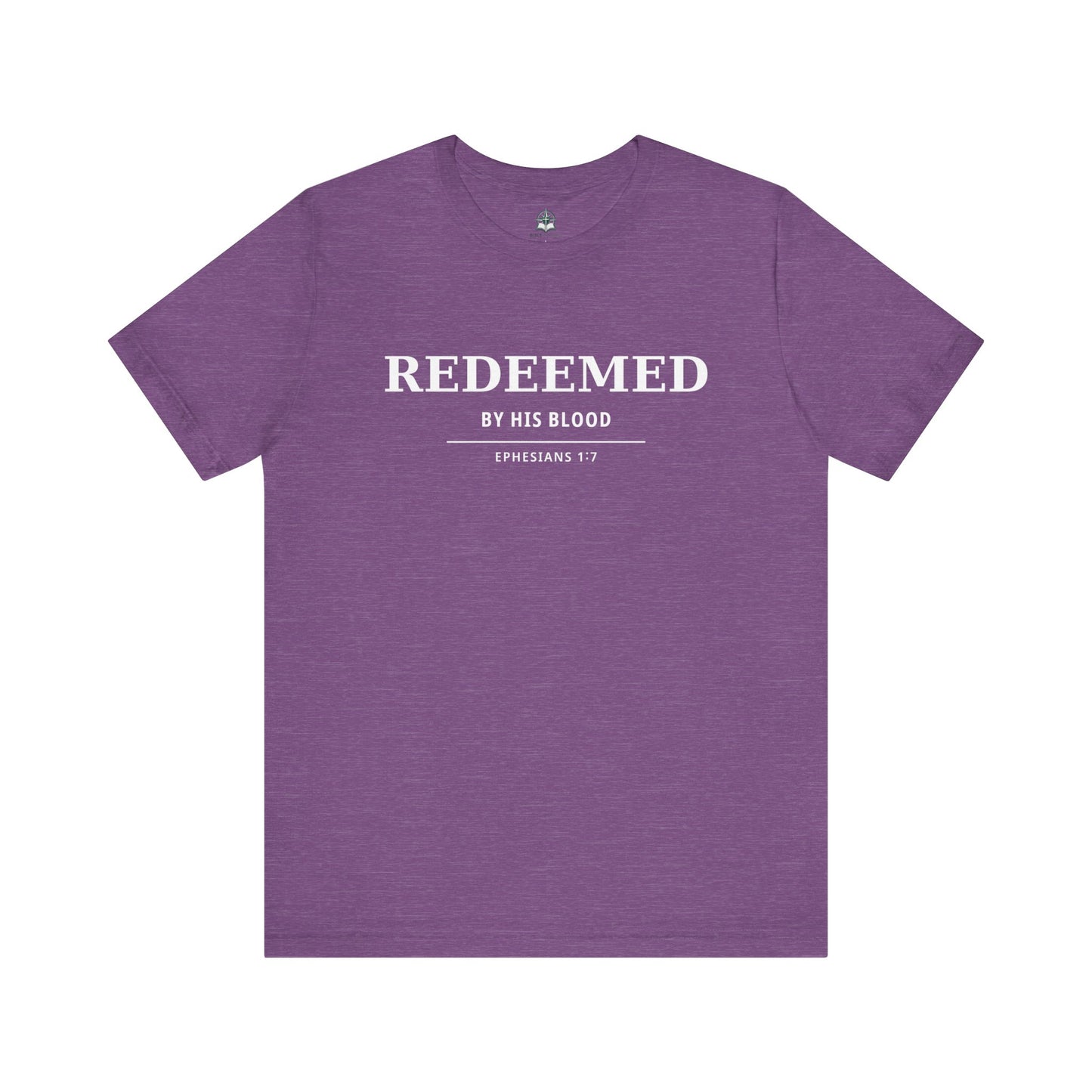 Redeemed T‑Shirt — "Redeemed by His Blood" Christian Faith Tee (Ephesians 1:7)