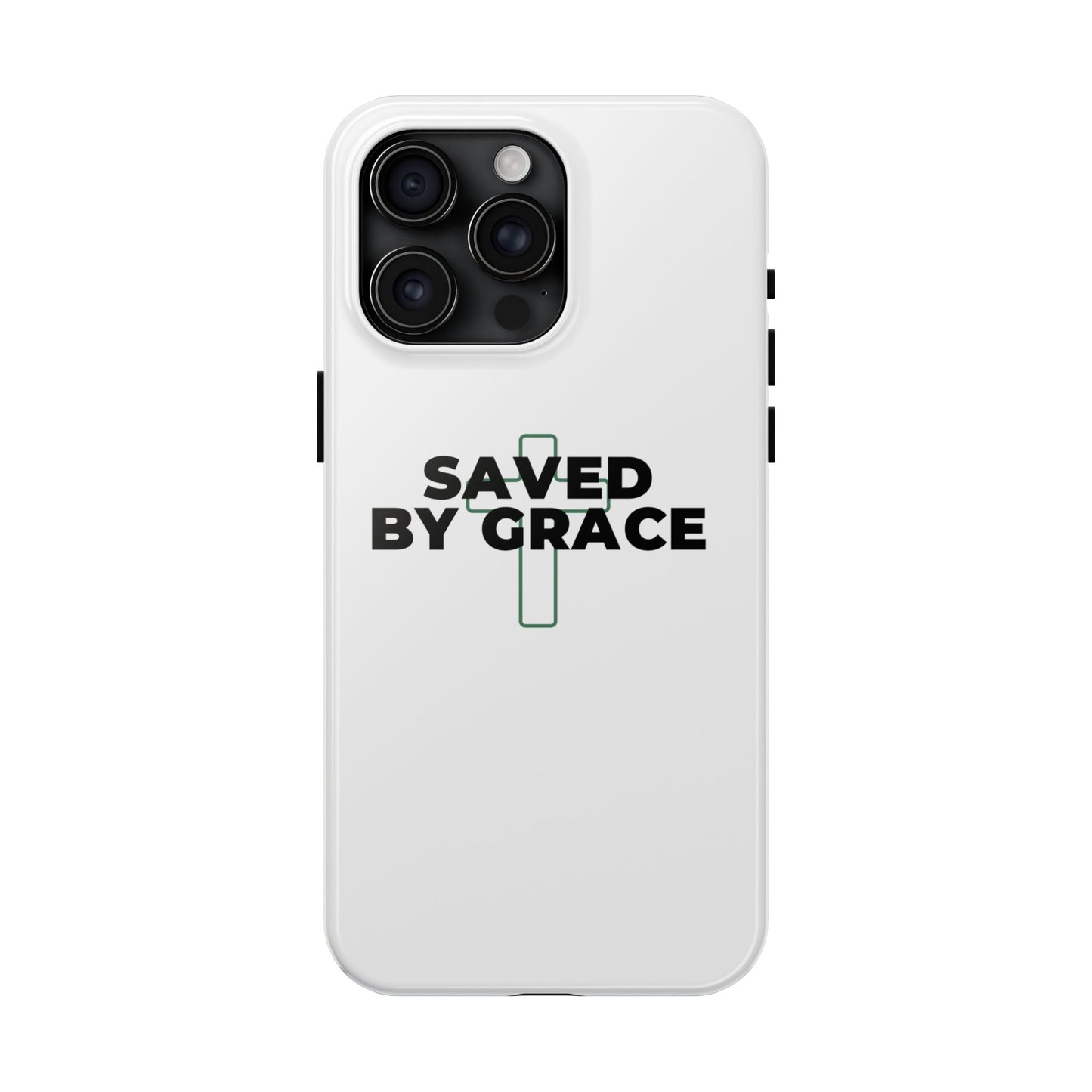 Saved By Grace Tough Phone Case — Christian Cross Protective Phone Cover