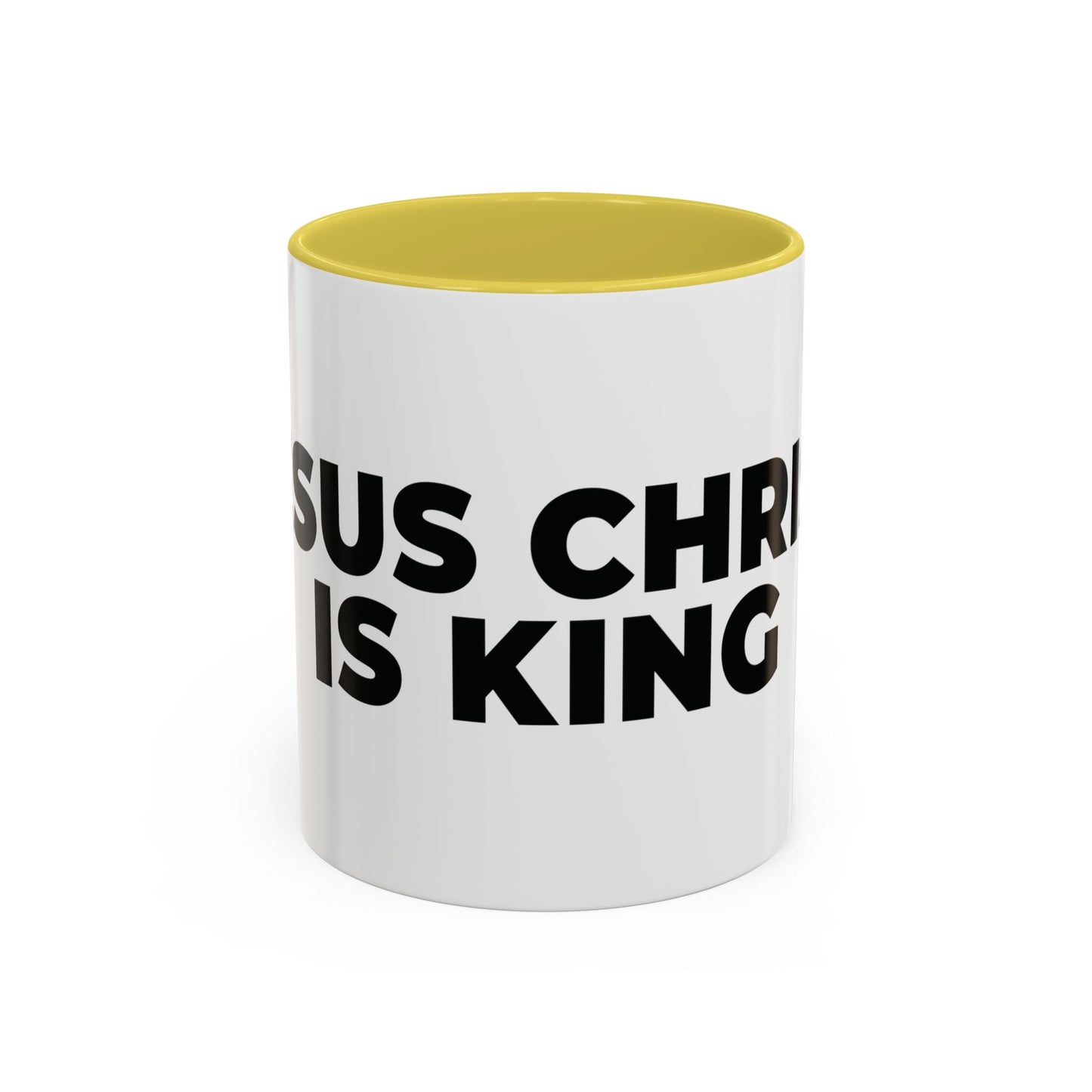 Jesus Christ Is King Coffee Mug — Black-Trim Ceramic 11oz & 15oz