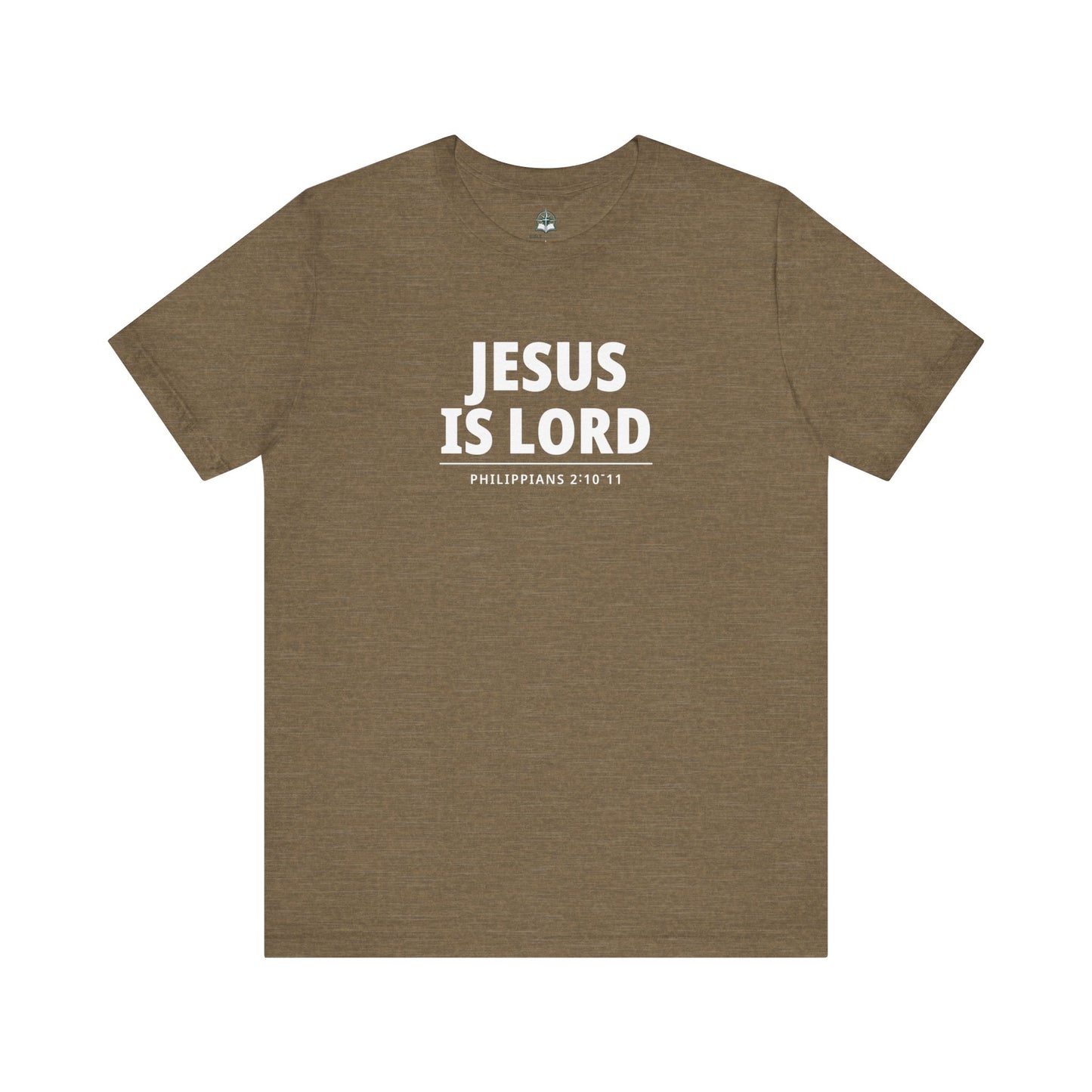 "Jesus Is Lord" -Philippians 2:10-11 | Christian T-Shirt