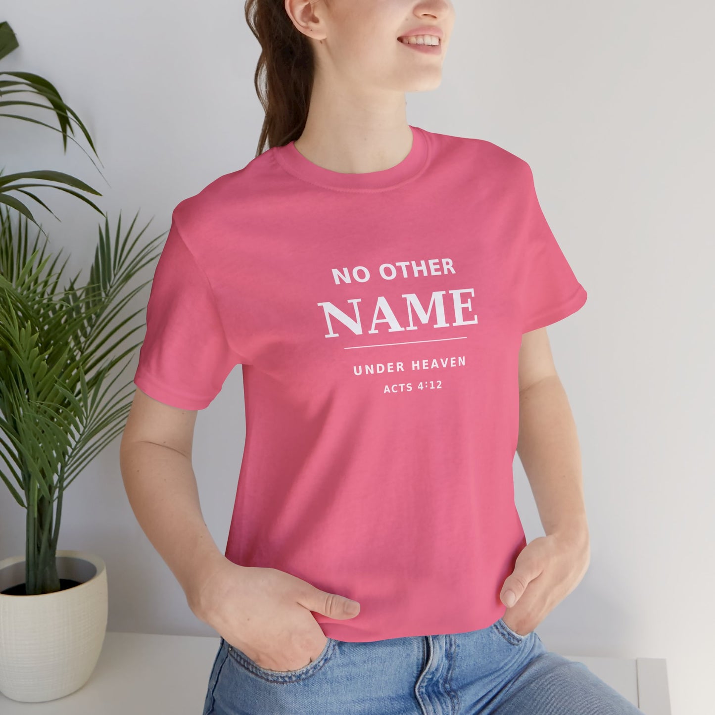 No Other Name Under Heaven — Christian T-Shirt (Acts 4:12)