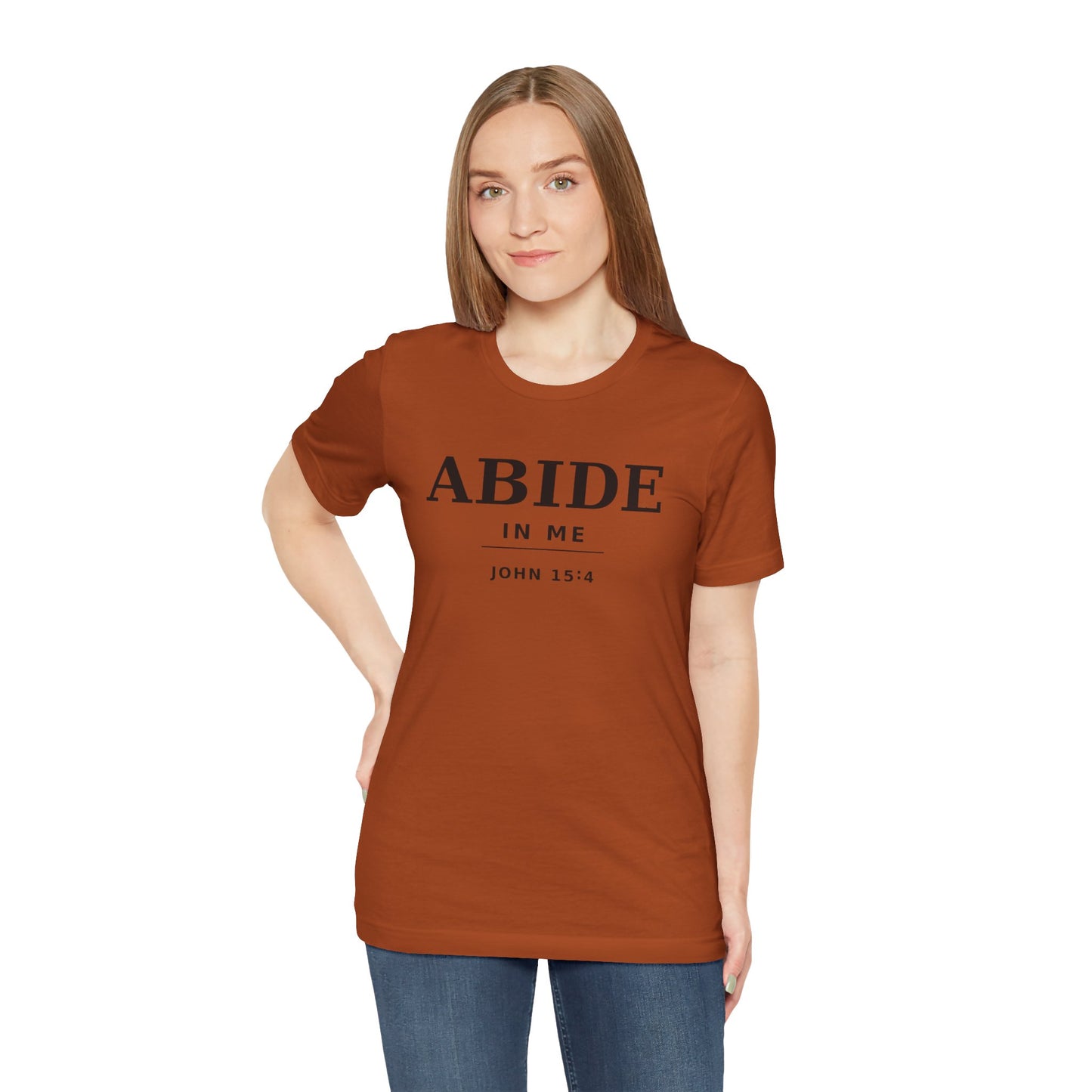 "Abide In Me" -John 15:4 Christian T-Shirt – Faith Tee