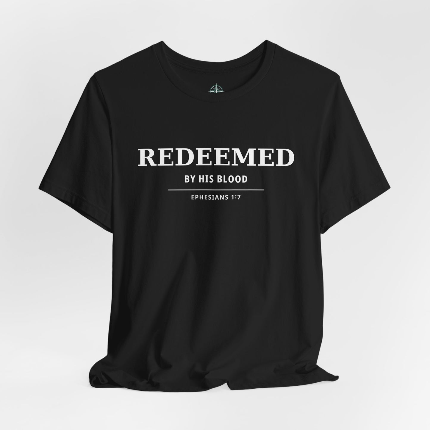 Redeemed T‑Shirt — "Redeemed by His Blood" Christian Faith Tee (Ephesians 1:7) - Bible Compass
