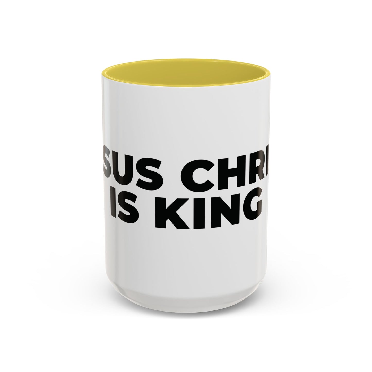Jesus Christ Is King Coffee Mug — Black-Trim Ceramic 11oz & 15oz