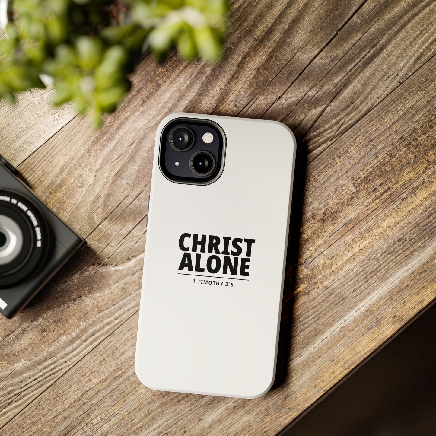 Tough Phone Case — “Christ Alone” Scripture iPhone Case (1 Timothy 2:5)
